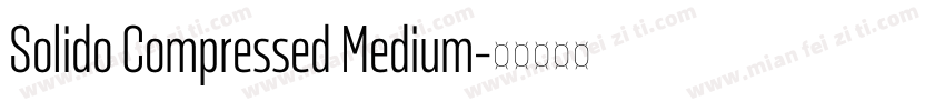 Solido Compressed Medium字体转换